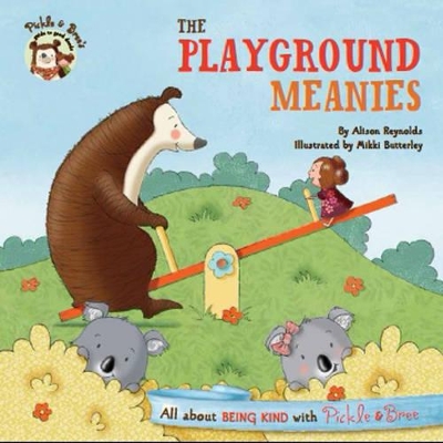 Pickle & Bree: the Playground Meanies book