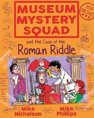 Museum Mystery Squad and the Case of the Roman Riddle book