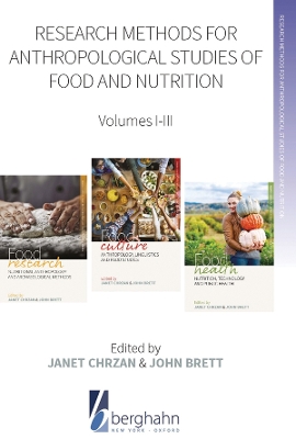 Research Methods for Anthropological Studies of Food and Nutrition: Volumes I-III book