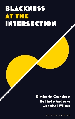 Blackness at the Intersection by Kehinde Andrews