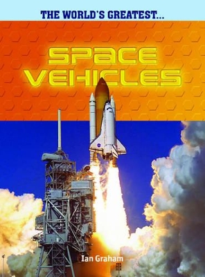 The Worlds Greatest Space Vehicles book