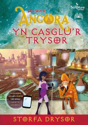 Arwyr Ancora: yn Casglu'r Trysor - Storfa Drysor book