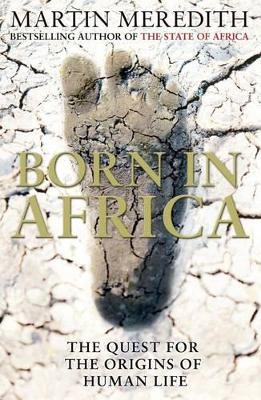 Born in Africa by Martin Meredith