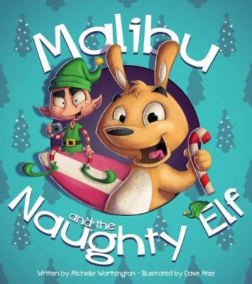 Malibu and the Naughty Elf book