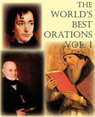 World's Best Orations, Volume I book