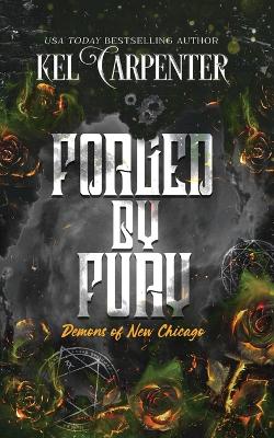 Forged by Fury: Demons of New Chicago: Discreet Edition book