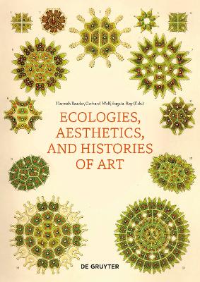 Ecologies, Aesthetics, and Histories of Art book