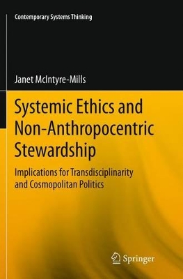 Systemic Ethics and Non-Anthropocentric Stewardship book