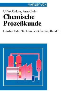 Chemische Prozeßkunde: Lehrbuch der Technischen Chemie, Band 3 book