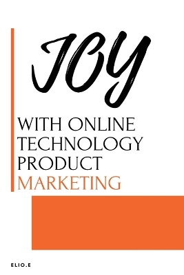 JOY WITH ONLINE Technology PRODUCT Marketing book