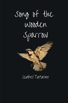 Song of the Wooden Sparrow book