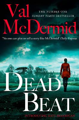 Dead Beat (PI Kate Brannigan, Book 1) by Val McDermid