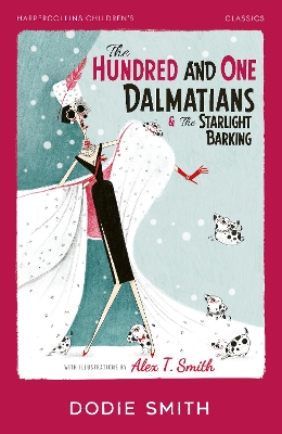 The The Hundred and One Dalmatians & The Starlight Barking (HarperCollins Children’s Classics) by Dodie Smith