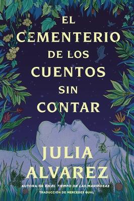 Cemetery of Untold Stories \ El Cementerio de Los Cuentos Sin Contar (Sp. Ed.) book