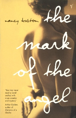 Mark Of The Angel by Nancy Huston