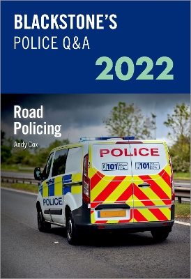 Blackstone's Police Q&A Volume 3: Road Policing 2022 book