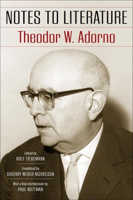 Notes to Literature by Theodor W. Adorno