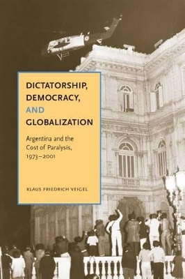 Dictatorship, Democracy, and Globalization book