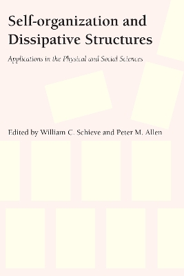 Self-Organization and Dissipative Structures book