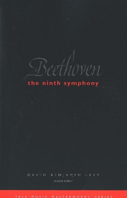 Beethoven: The Ninth Symphony book