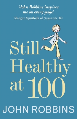 Still Healthy at 100 book