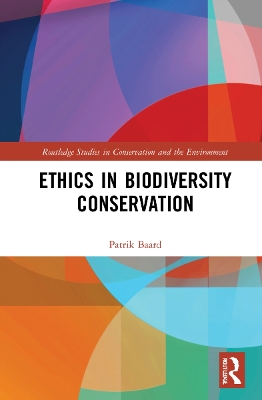 Ethics in Biodiversity Conservation book