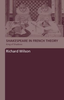 Shakespeare in French Theory book