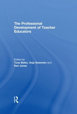 The Professional Development of Teacher Educators by Tony Bates