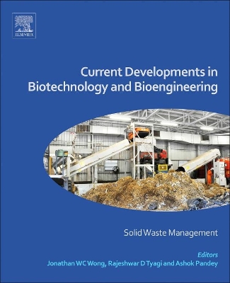 Current Developments in Biotechnology and Bioengineering by Ashok Pandey