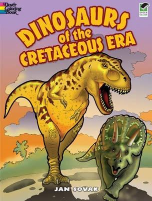 Dinosaurs of the Cretaceous Era book