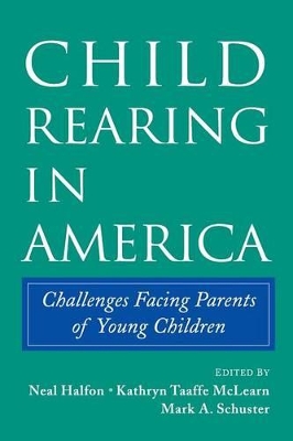 Child Rearing in America by Neal Halfon
