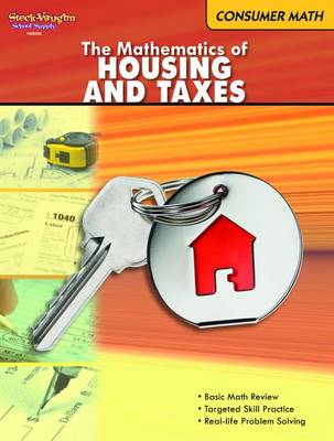 Mathematics of Housing and Taxes: Consumer Math book