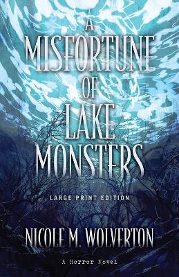 A Misfortune of Lake Monsters book