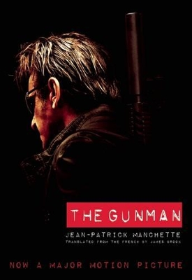 Gunman (Movie Tie-In Edition) book