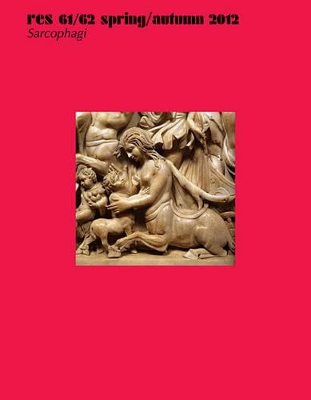 Res: Anthropology and Aesthetics, 61/62: Spring/Autumn 2012 by Francesco Pellizzi