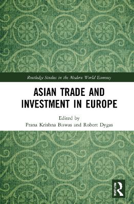 Asian Trade and Investment in Europe book