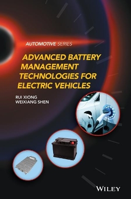Advanced Battery Management Technologies for Electric Vehicles book