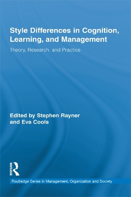 Style Differences in Cognition, Learning, and Management: Theory, Research, and Practice by Stephen Rayner