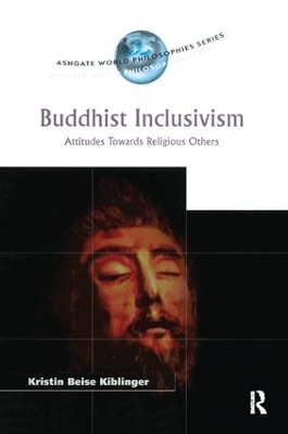 Buddhist Inclusivism by Kristin Beise Kiblinger