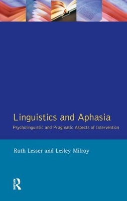 Linguistics and Aphasia by Ruth Lesser