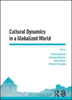Cultural Dynamics in a Globalized World book