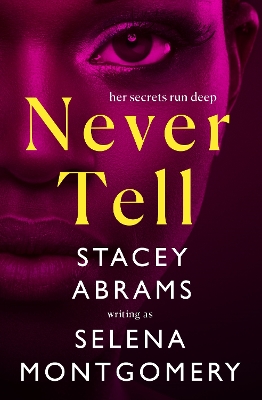 Never Tell by Stacey Abrams