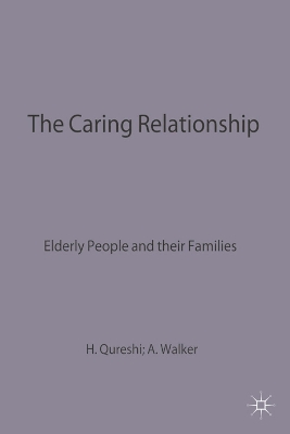 The The Caring Relationship by Hazel Qureshi