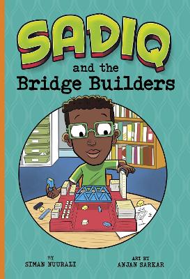 Sadiq and the Bridge Builders by Siman Nuurali