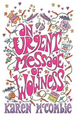 An Urgent Message of Wowness by Karen McCombie