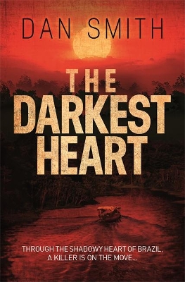 The Darkest Heart by Dan Smith