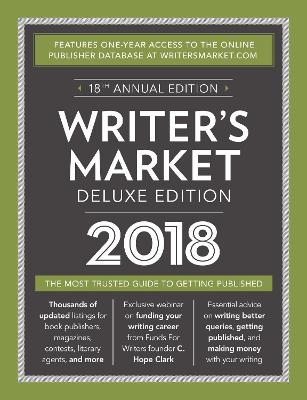 Writer's Market Deluxe Edition 2018 by Robert Lee Brewer