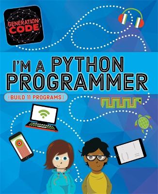 Generation Code: I'm a Python Programmer by Max Wainewright