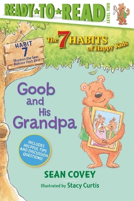 Goob and His Grandpa: Habit 7 (Ready-To-Read Level 2) book