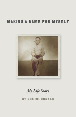 Making a Name for Myself: My Life Story book